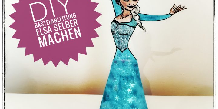 DIY Elsa – Die Eiskönigin schnell und einfach selber basteln